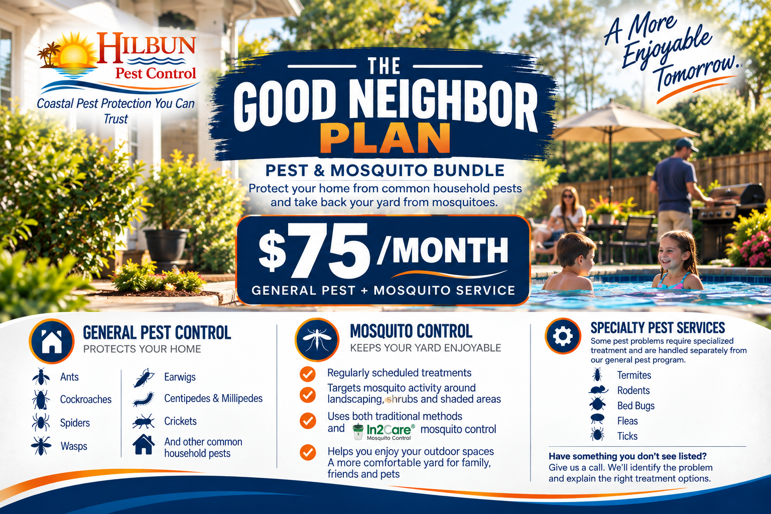 Good Neighbor Plan offering pest and mosquito control for $75 per month from Hilbun Pest Control.